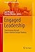 Engaged Leadership: Transfo...