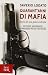 Quarant'anni di mafia (Italian Edition)