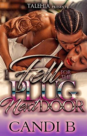 Fell For The Plug Next Door (Kindle Edition)