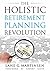 The Holistic Retirement Pla...