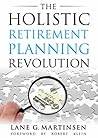 The Holistic Retirement Planning Revolution