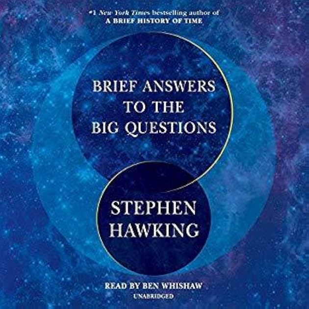 Brief Answers to the Big Questions