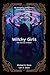 Witchy Girls: Witchcraft, F...