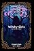 Witchy Girls: Witchcraft, Fantasy, Occult.