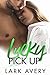 Lucky Pick Up (Lucky in Lov...