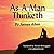 As a Man Thinketh