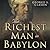 The Richest Man in Babylon by George S. Clason