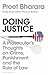 Doing Justice: A Prosecutor’s Thoughts on Crime, Punishment and the Rule of Law