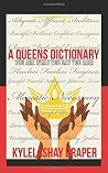 A Queens Dictionary: You Are What You Say You Are!