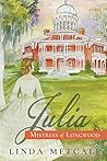 Julia: Mistress of Longwood