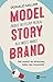 Model StoryBrand. Zbuduj skuteczny przekaz dla swojej marki