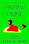 Christmas Crime by Alex A. King