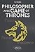 Philosopher avec Game of Thrones by Sam Azulys