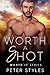 Worth A Shot (Worth It, #5)