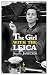 The Girl with the Leica: Based on the true story of the woman behind the name Robert Capa