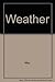 Weather (A Follett Beginning Science Book)