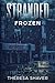 Stranded: Frozen
