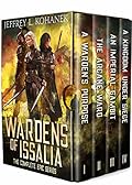 Wardens of Issalia: The Complete Epic Series