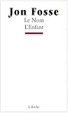 Le Nom / L'Enfant