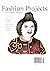 Fashion Projects Issue #4: ...