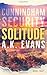 Solitude (Cunningham Security #4)