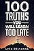 100 Truths You Will Learn T...