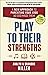 Play to Their Strengths: A ...
