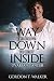 Way Down Inside by Gordon T. Walker