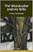 The Woodcutter and His Wife: A Fairy Tale Retold
