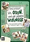 Ich, Odin, und di...