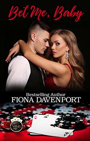Bet Me, Baby (Vegas, Baby, #2)