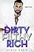 Dirty Filthy Rich (Part Five)