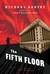 The Fifth Floor (Michael Kelly, #2)