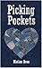 Picking Pockets (Pelinski's Pickpockets Book 1)