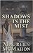 Shadows in the Mist: Romantic Mystery with Paranormal