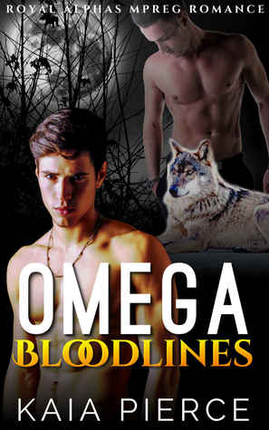 Omega Bloodlines (Royal Alphas #1)