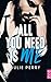 All You Need is Me (All You...