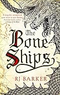 The Bone Ships (The Tide Child, #1) 