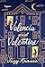 Valencia and Valentine