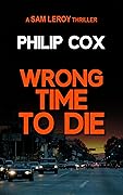 Wrong Time to Die