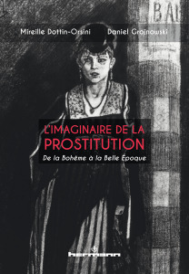 L'imaginaire de la prostitution: De la Bohême à la Belle Époque