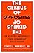 The Genius of Opposites
