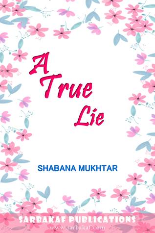 A True Lie (Kindle Edition)