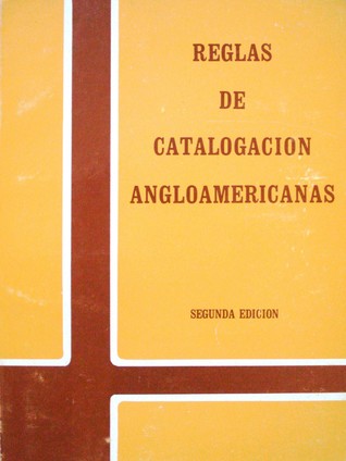 Reglas de catalogación angloamericanas (Paperback)