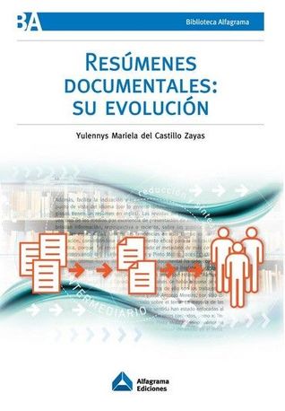 Resúmenes documentales: su evolución (Paperback)