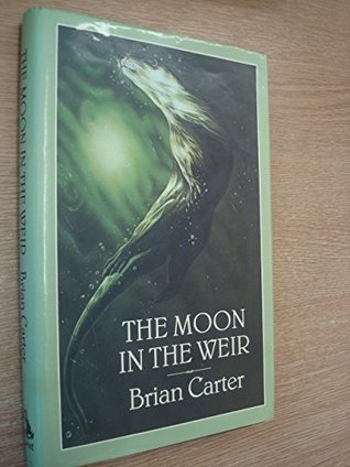 The moon in the weir (Hardcover)