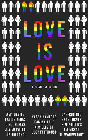 Love is Love: A LGBT Charity Anthology