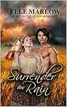 Surrender the Rain (A Fire on the Plains #1)