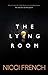 The Lying Room by Nicci French