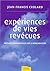 EXPÉRIENCES DE VIES REVÉCUES by Jean-Francis Crolard